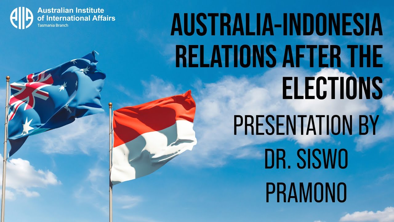 Australia-Indonesia Relations After the Elections