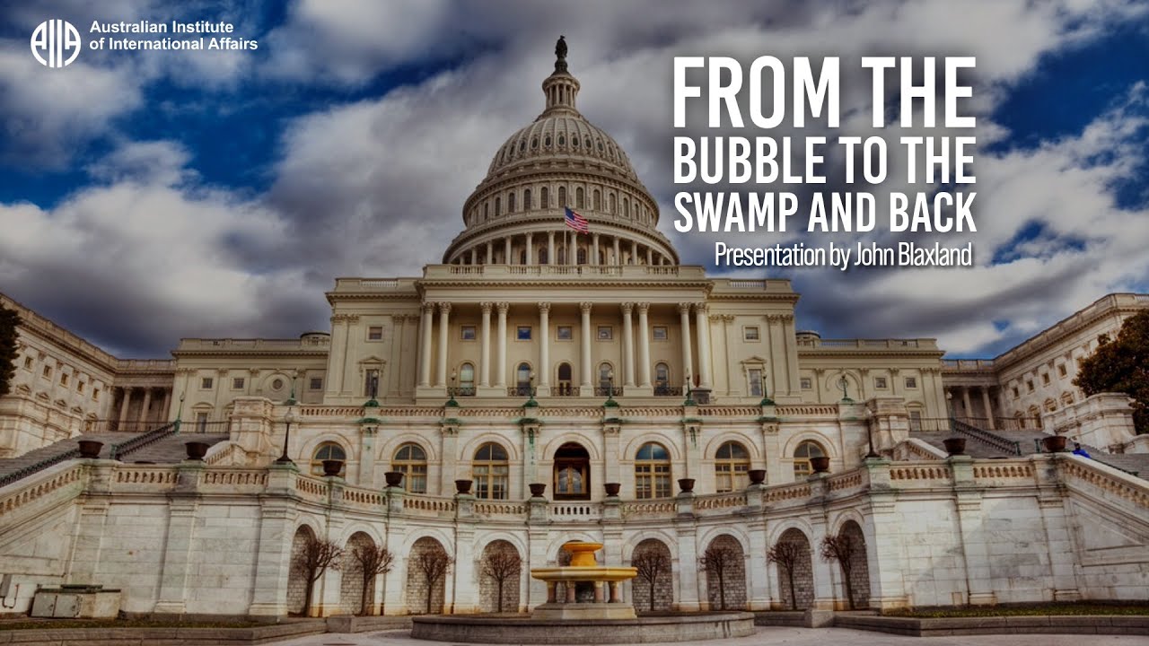 From the Bubble to the Swamp and Back: Reflections on global security issues | John Blaxland