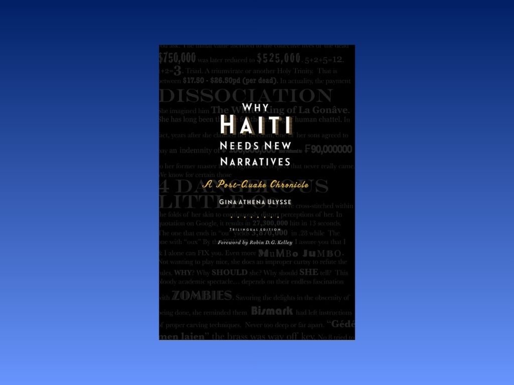 Book Review: Why Haiti Needs New Narratives – A Post-Quake Chronicle