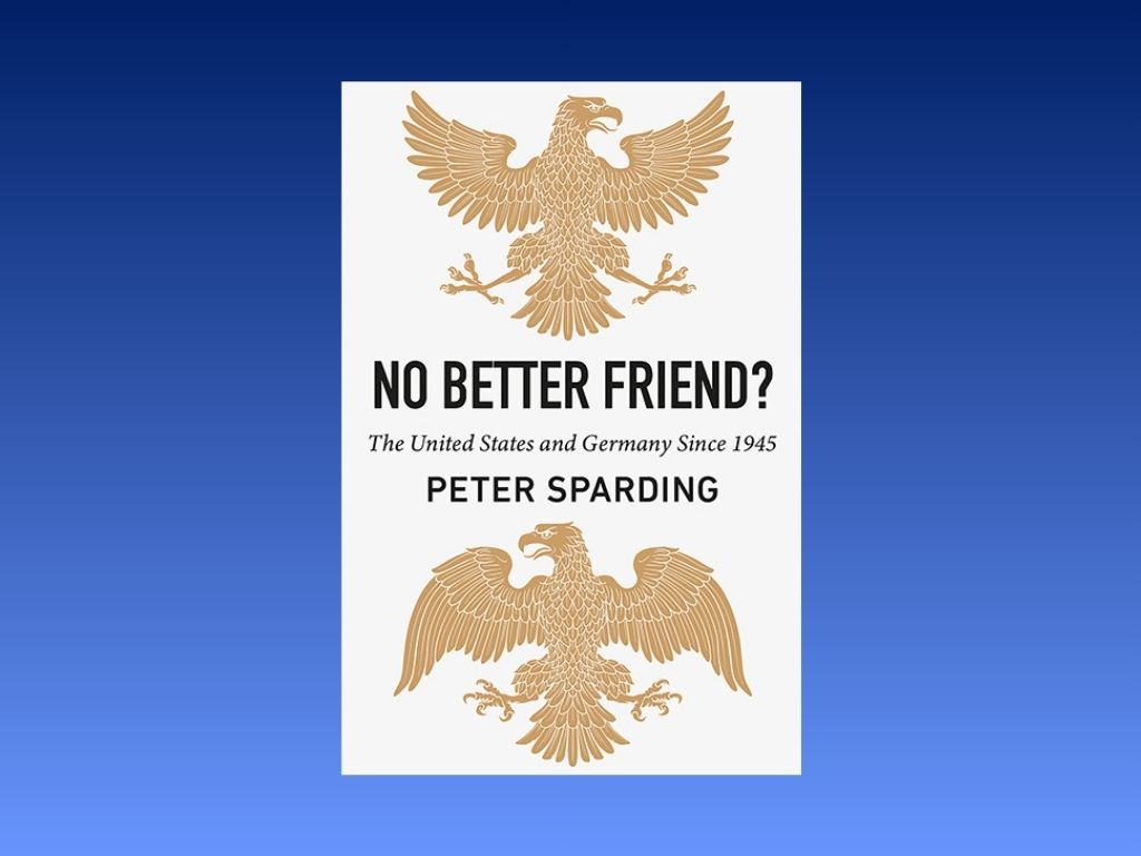 Book Review: No Better Friend? The United States and Germany since 1945